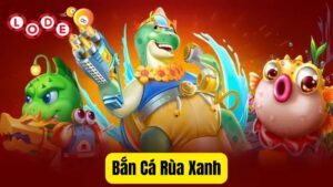 Bật Mí 3+ Mẹo Chơi Bắn Cá Rùa Xanh Ai Cũng Dễ Dàng Gom Xu