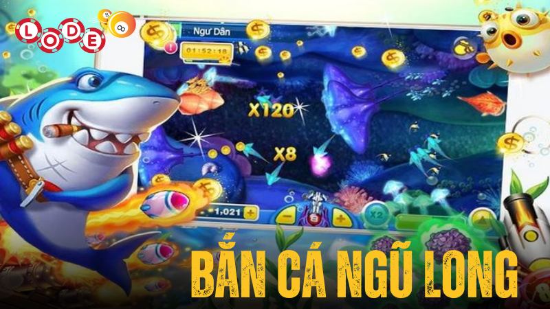 Bắn Cá Ngũ Long Tại Lode88 | Cách Chơi Rinh Jackpot Tỷ Phú
