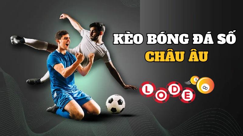 Kèo trong bóng đá số Châu Âu được sử dụng để phân định đội mạnh - yếu