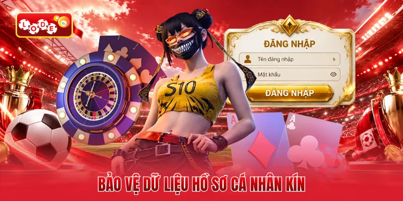 Bảo vệ dữ liệu hồ sơ cá nhân kín