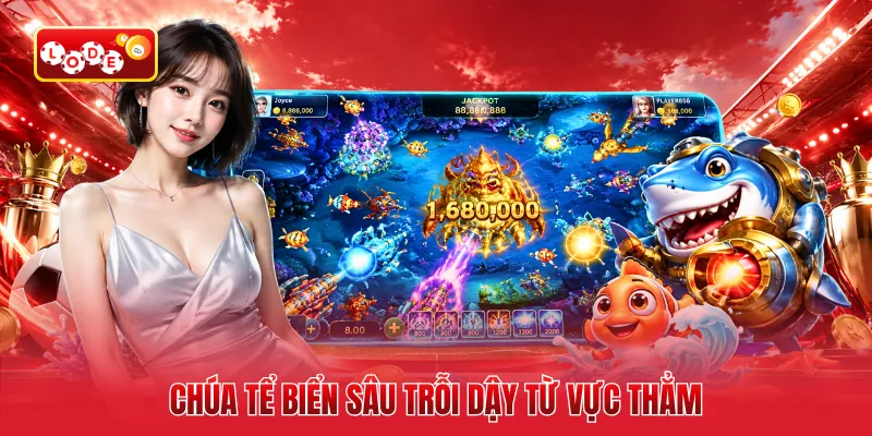 Chúa tể biển sâu trỗi dậy từ vực thẳm