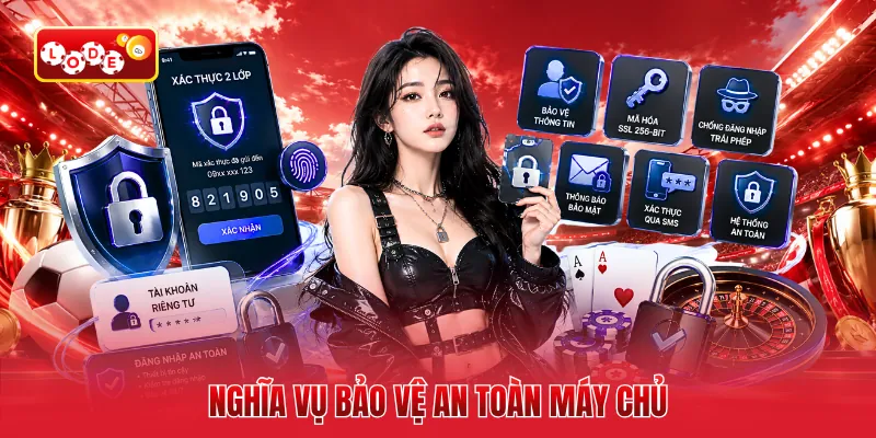 Nghĩa vụ bảo vệ an toàn máy chủ