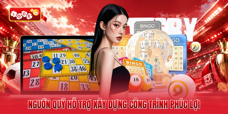 Nguồn quỹ hỗ trợ xây dựng công trình phúc lợi