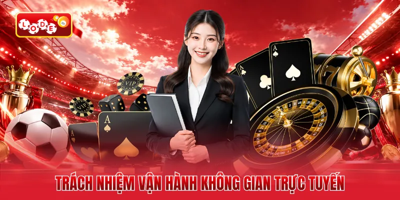 Trách nhiệm vận hành không gian trực tuyến