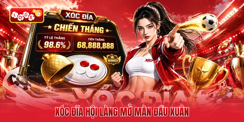 Xóc đĩa hội làng mở màn đầu xuân